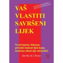 Vaš vlastiti savršeni lijek